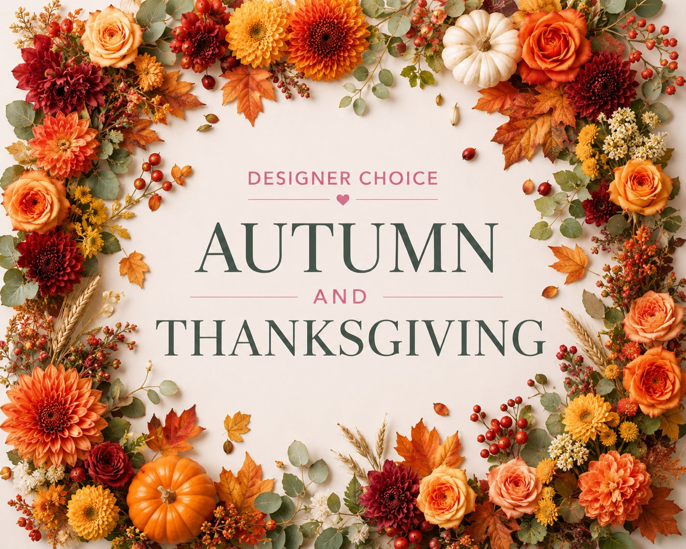 Autumn & Thanksgiving - Designer's Choice